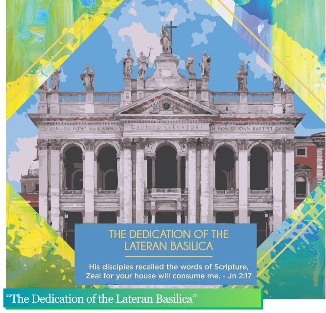 November 9, 2025 “The Dedication of the Lateran Basilica”