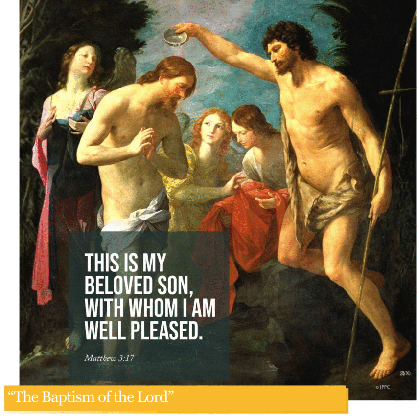 January 11, 2026 “The Baptism of the Lord”