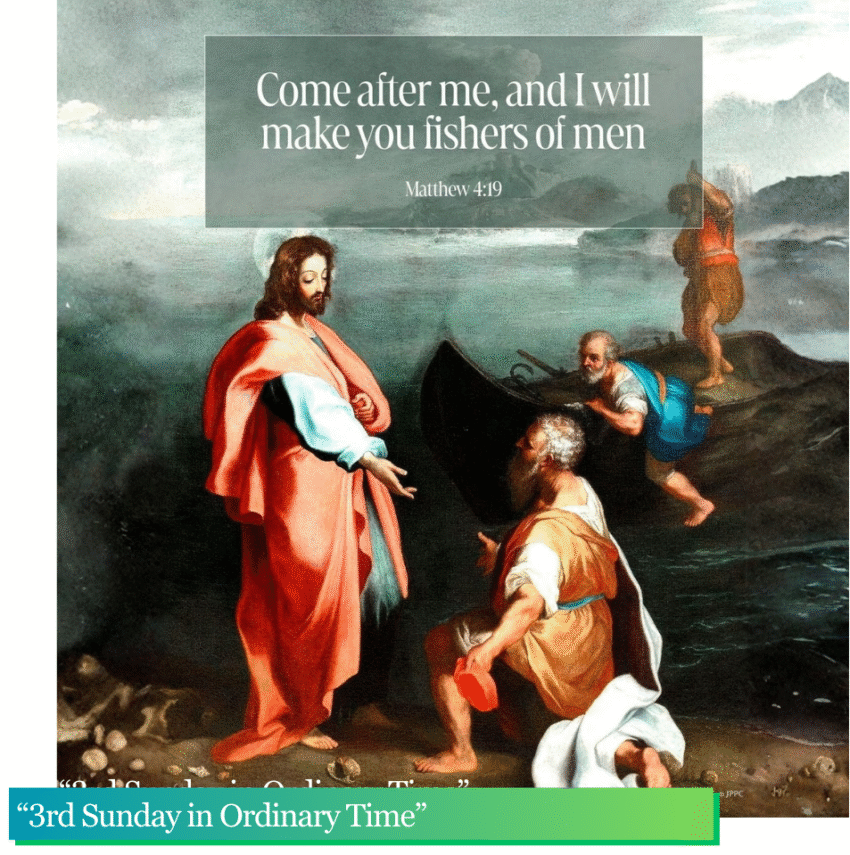 January 25, 2026 “3rd Sunday in Ordinary Time”