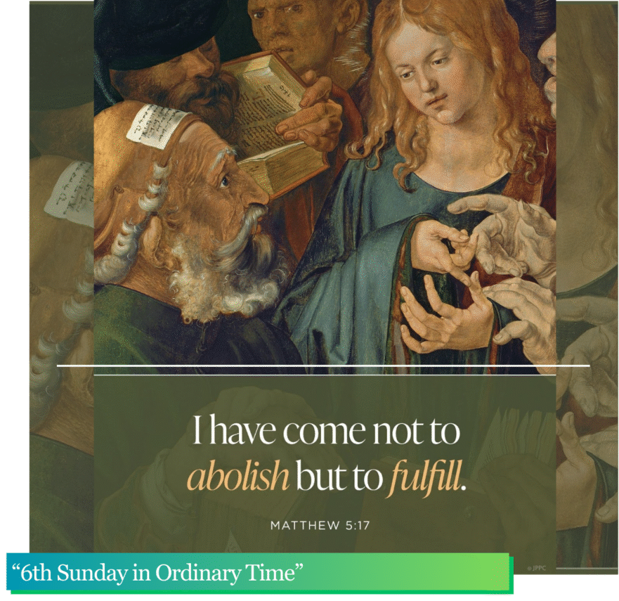 February 15, 2026 “6th Sunday in Ordinary Time”