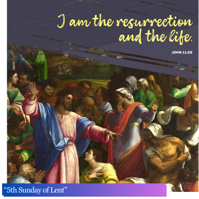 “5th Sunday of Lent” March 22, 2026