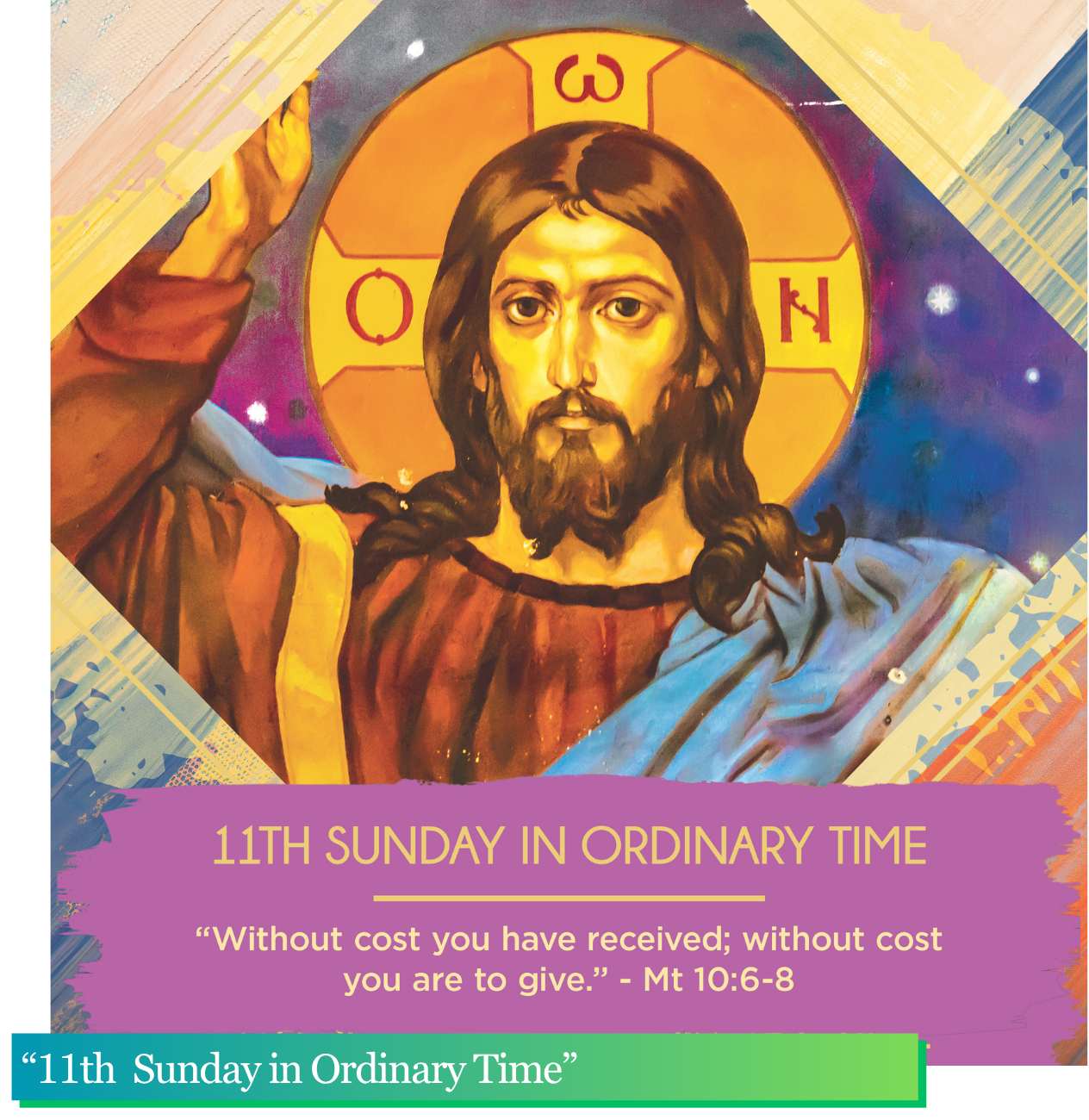 “11th Sunday in Ordinary Time” June 14, 2026