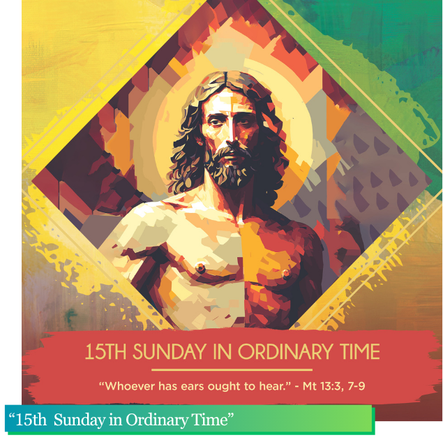 “15th Sunday in Ordinary Time” July 12, 2026