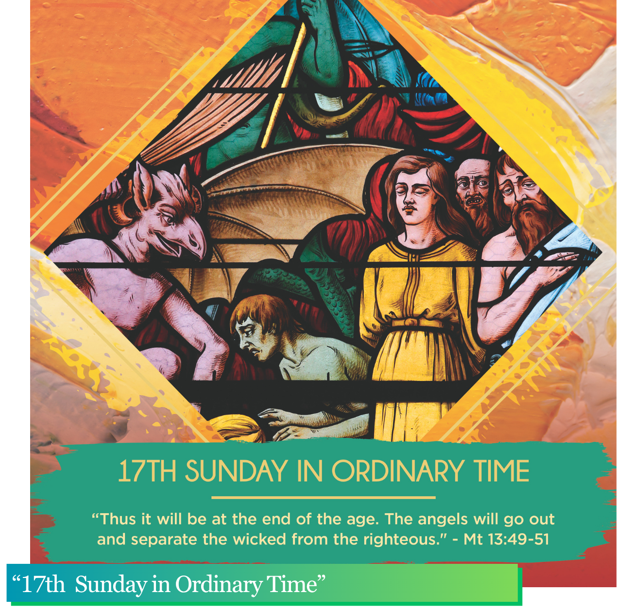 “17th Sunday in Ordinary Time” July 26, 2026