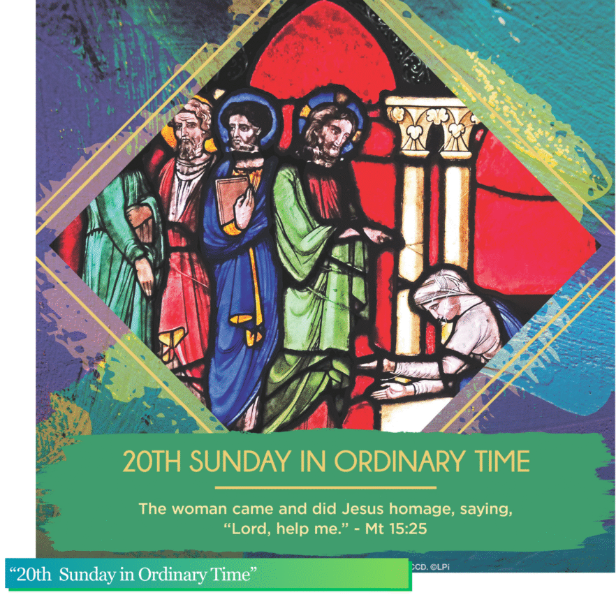 “20th Sunday in Ordinary Time” August 16, 2026